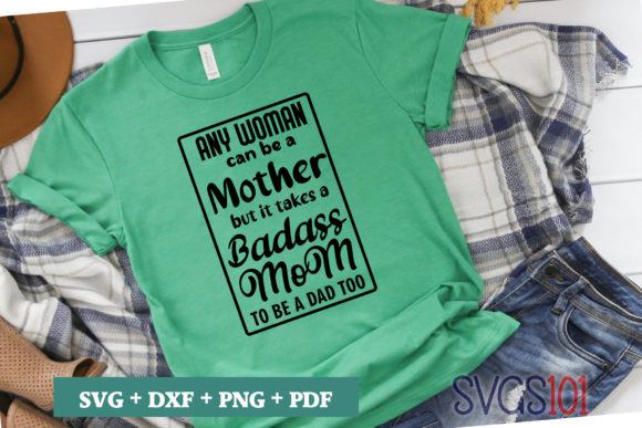 Any Woman Can Be a Mother Graphics for Crafts