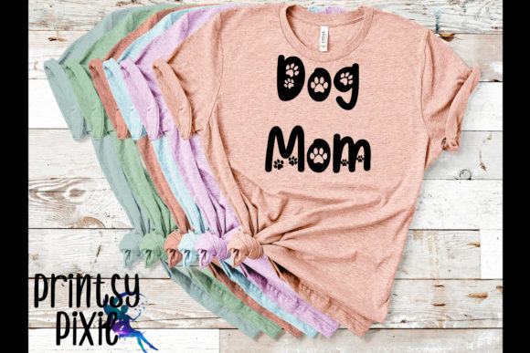 Dog Mom in Paw Print Font for People and Graphics