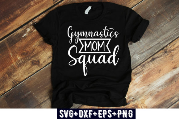 Gymnastics Mom Squad Graphics for Local Branding