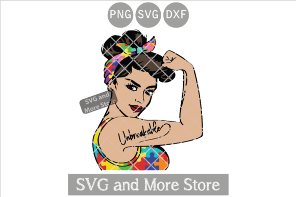 Mom SVG, Autism Mom Unbreakable Graphics