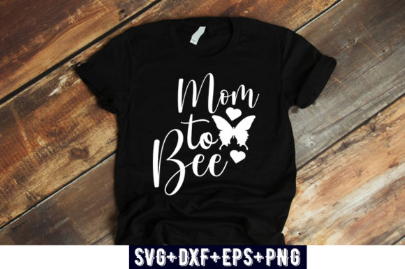 Pregnancy Design Mom to Bee Graphics for T-Shirt Designs